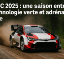 Titre : WRC 2025 : une saison entre technologie verte et adrénaline pure